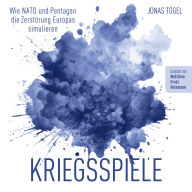 Kriegsspiele: Wie NATO und Pentagon die Zerstörung Europas simulieren