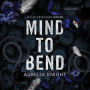 Mind to Bend