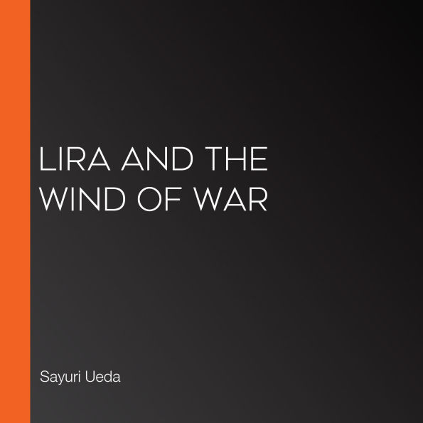 Lira and the Wind of War
