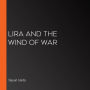 Lira and the Wind of War