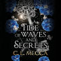 Tide of Waves and Secrets: BOOKTOK WILL LOVE THIS - a brand new fantasy romance from C.L Mecca for 2025