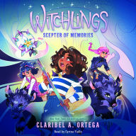 Scepter of Memories (Witchlings #4)