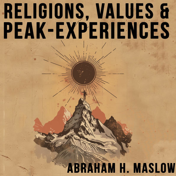 Religions, Values, and Peak-Experiences
