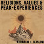 Religions, Values, and Peak-Experiences