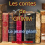 Le jeune géant: Les contes des frères GRIMM