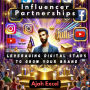 Influencer Partnerships: Leveraging Digital Stars to Grow Your Brand