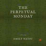 The Perpetual Monday