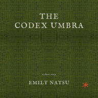 The Codex Umbra