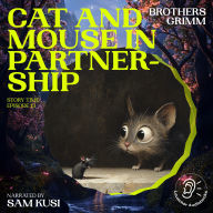 Cat and Mouse in Partnership (Story Time, Episode 13)