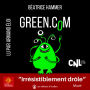Green.com: Une cellule de bras cassés dans l'univers impitoyable du management