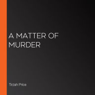 A Matter of Murder (Abridged)