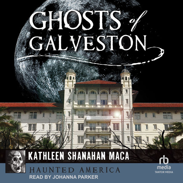 Ghosts of Galveston