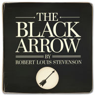 The Black Arrow: A Tale of Two Roses