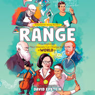 Range (Adapted for Young Readers): How Exploring Your Interests Can Change the World