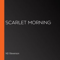 Scarlet Morning