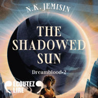 Dreamblood (Tome 2) - The Shadowed Sun