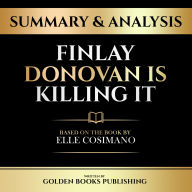 Summary & Analysis - Finlay Donovan Is Killing It: Based On The Book By Elle Cosimano