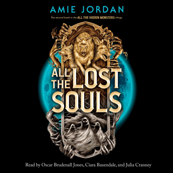 All the Lost Souls (All the Hidden Monsters, Book Two)