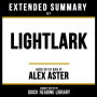 Extended Summary - Lightlark: Based On The Book By Alex Aster