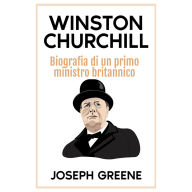 Winston Churchill: Biografia di un primo ministro britannico