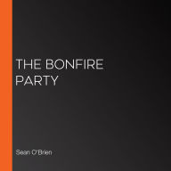 The Bonfire Party