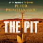 The Pit: By the author of THE STONING, 
