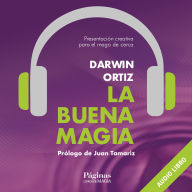 La buena magia: Presentación creativa para el mago de cerca