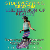 The Illusion of Reality