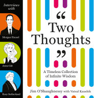 Two Thoughts: A Timeless Collection of Infinite Wisdom
