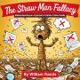 The Straw Man Fallacy: Misrepresenting an Argument to Refute It More Easily