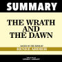 Summary - The Wrath And The Dawn: Based On The Book By Renée Ahdieh