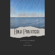 Bold Privateer