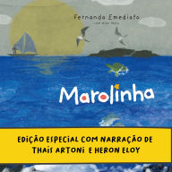 Marolinha - Edição especial: com narração de Thaís Artoni e Heron Eloy