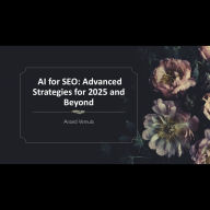 AI for SEO: Advanced Strategies for 2025 and Beyond