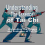 Understanding The Essence Of Tai Chi: Unravelling the origins and evolution of Tai Chi