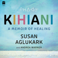 Kihiani: A Memoir of Healing