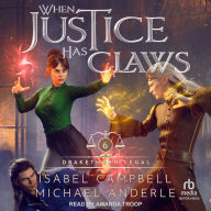 Rapidshare ebook download links When Justice Has Claws by Isabel Campbell, Michael Anderle, Amanda Troop   in English