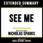 Extended Summary - See Me: Based On The Book By Nicholas Sparks