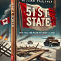 51st State: When Uncle Sam Came Knockin' on Canada's Door: Shout from America's South in 2025