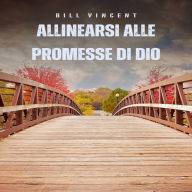 Allinearsi alle promesse di Dio