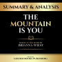 Summary & Analysis - The Mountain Is You: Based On The Book By Brianna Wiest