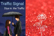 Traffic Signal (Diya in the Traffic)