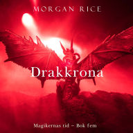 Drakkronan (Magikernas tid - bok 5): Digitalt inläst via en datorgenererad röst