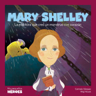 Mary Shelley: La escritora que creó un monstruo con corazón