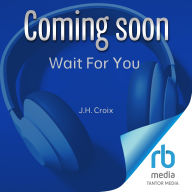Wait For You: A Fireweed Harbor Novel