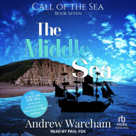 Public domain free ebooks download The Middle Sea in English by Andrew Wareham, Paul Fox  ePub DJVU FB2