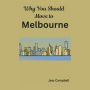 Why You Should Move to Melbourne
