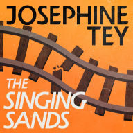 The Singing Sands: Inspector Alan Grant: Book #6