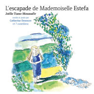 Escapade de Mademoiselle Estefa, L'