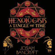 The Hexologists: A Tangle of Time